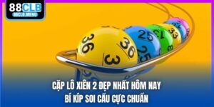 Cặp Lô Xiên 2 Đẹp Nhất Hôm Nay