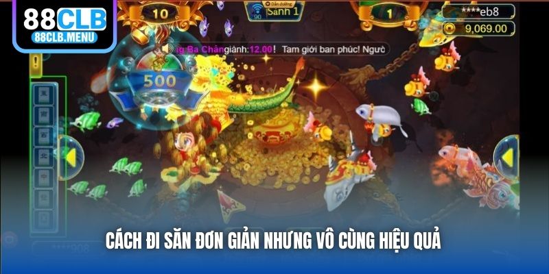 Phương pháp chơi đúng, bắn là trúng thưởng