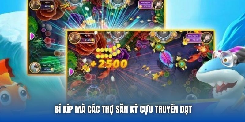 Bí kíp mà các thợ săn kỳ cựu truyền đạt